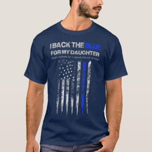 Camiseta Mens I Back the Blue for My Daughter Blue lin