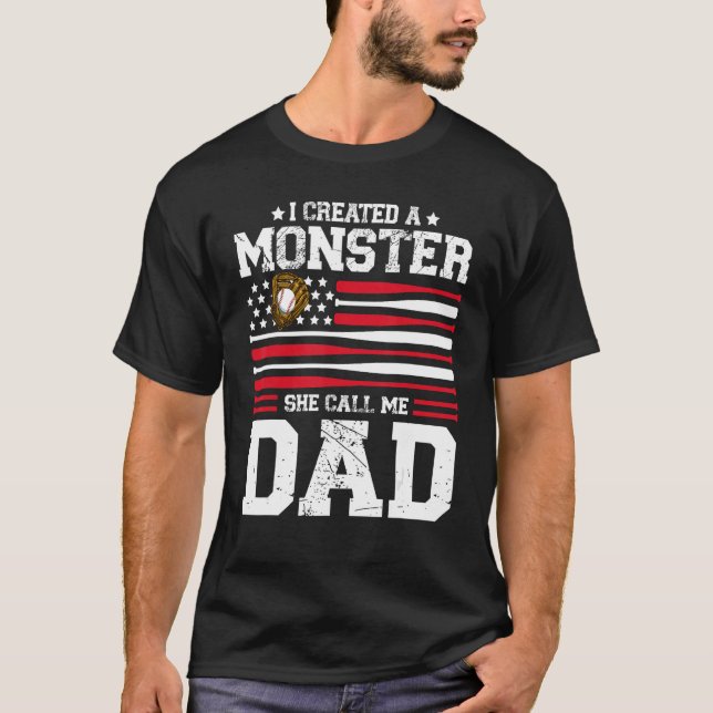 Camiseta Mens I Created A Monster She Calls Me Dad Softball (Anverso)