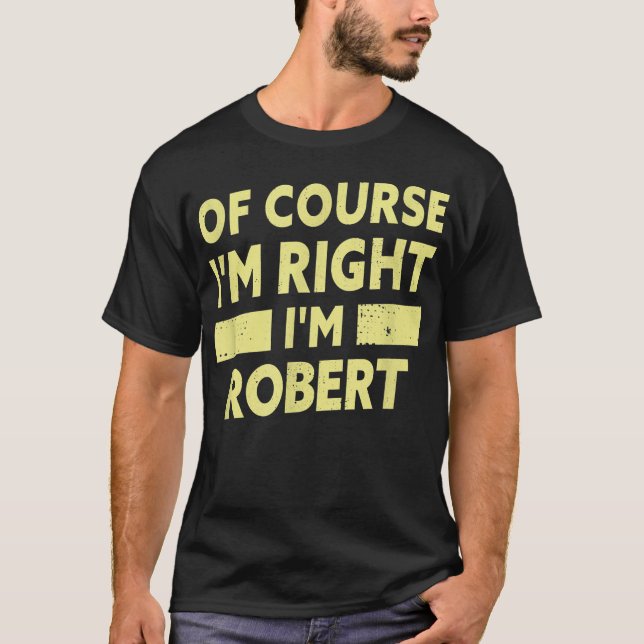 Camiseta Mens I m Robert Funny Robert Name  (Anverso)