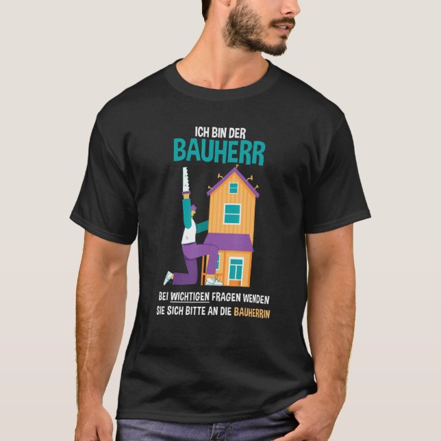 Camiseta Mens Ich Bin Der Bauherr Topping Up Festival House (Anverso)