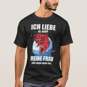 Camiseta Mens Ich Liebe Es Wenn Frau Mich Pescador Lets Fis