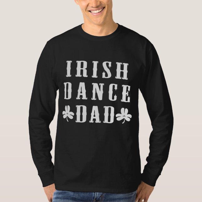 Camiseta Mens Irish Dance Dad Stepdance Father Dancing (Anverso)