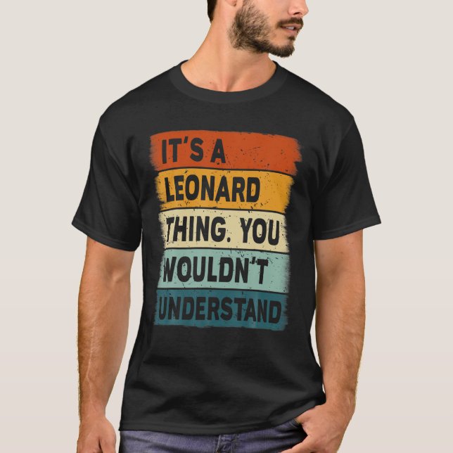 Camiseta Mens It's A Leonard Thing - Leonard Name Personali (Anverso)