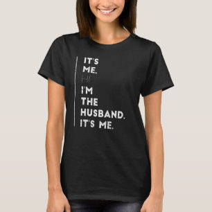 Camiseta Mens It's Me Hi I m the Husband It's Me 4