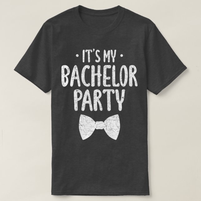 Camiseta Mens Its My Bachelor Party Wedding Groom Funny Bac (Diseño del anverso)