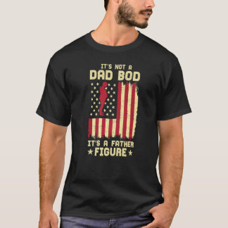Camiseta Mens It's Not A Dad Bod Its A Father Figure Americ