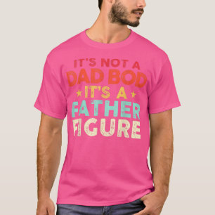 Camiseta Mens It's Not A Dad Bod - It's A Father Figure - F