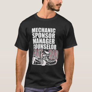 Camiseta Mens Karting Dad Shirt Mechanor Sponsor Manager Co