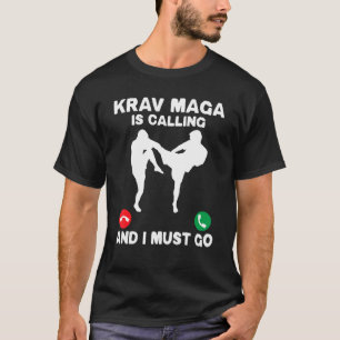 Camiseta Mens Krav Maga Is Calling And I Must Go Self Defen