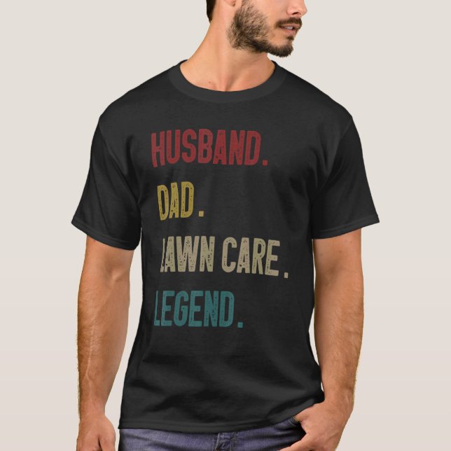 Camiseta Mens Lawn Mowing Husband Dad Dad Lawn Care Legend (Anverso)
