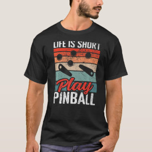 Camiseta Mens Life es un juego corto de pinball Retro Pinba