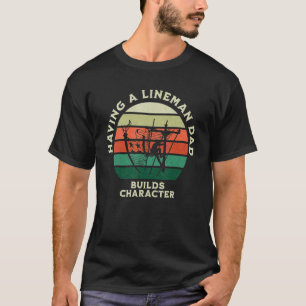 Camiseta Mens Lineman Dads Construir Carácter Vintage Retro