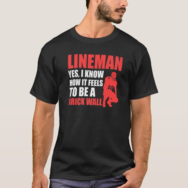Camiseta Mens Lineman to be a brick wall Lineman (Anverso)