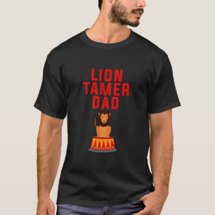 Camiseta Mens Lion Tamer Dad Divertido Circo de niños con t