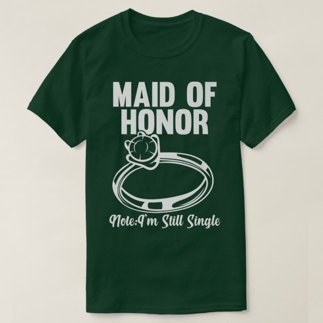 Camiseta Mens maid of honor note single bride team  (Diseño del anverso)