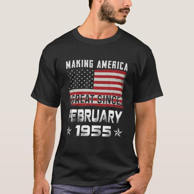 Camiseta Mens Making America Great Since February 1955 Bday (Anverso)