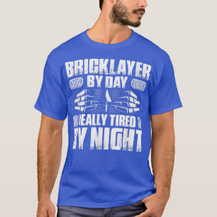 Camiseta Mens Mason Really Tired By Night Bricklayer 