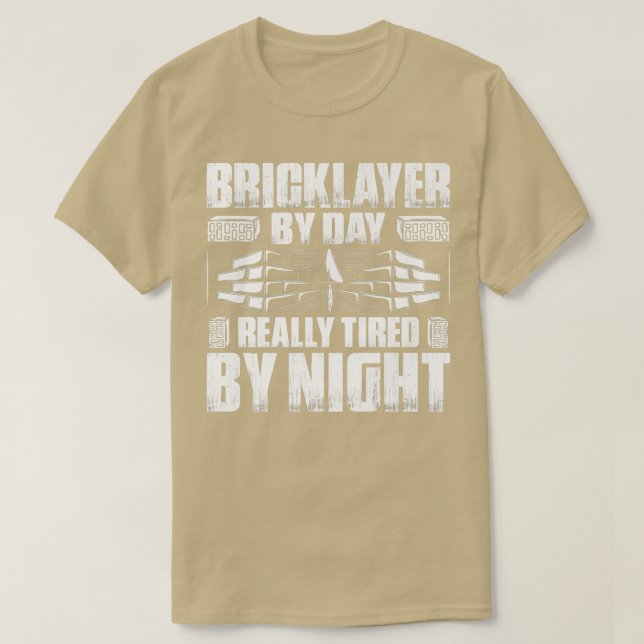 Camiseta Mens Mason Really Tired By Night Bricklayer46 (Diseño del anverso)