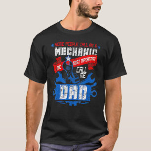 Camiseta Mens Mechanic Dad Algunos Me Llaman Mecánico