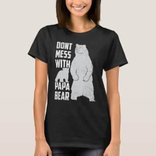 Camiseta Mens Men's Don't Mess With Papa Bear Father's Day 
