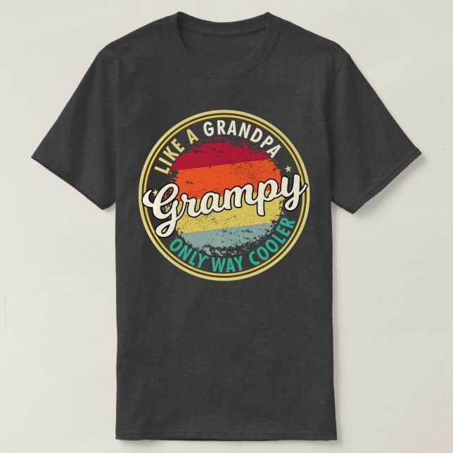 Camiseta Mens Mens Grampy como un abuelo sólo mucho mejor. (Diseño del anverso)