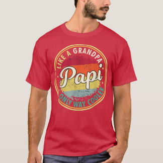 Camiseta Mens Mens Papi como un abuelo sólo mucho mejor Gra