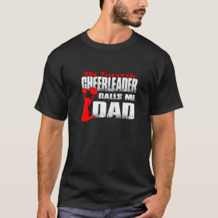 Camiseta Mens Mi animadora favorita me llama papá Cheer