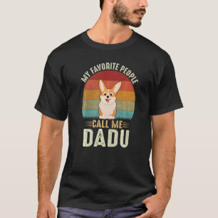 Camiseta Mens Mi Gente Favorita Me Llama Dadu Cute Corgi G