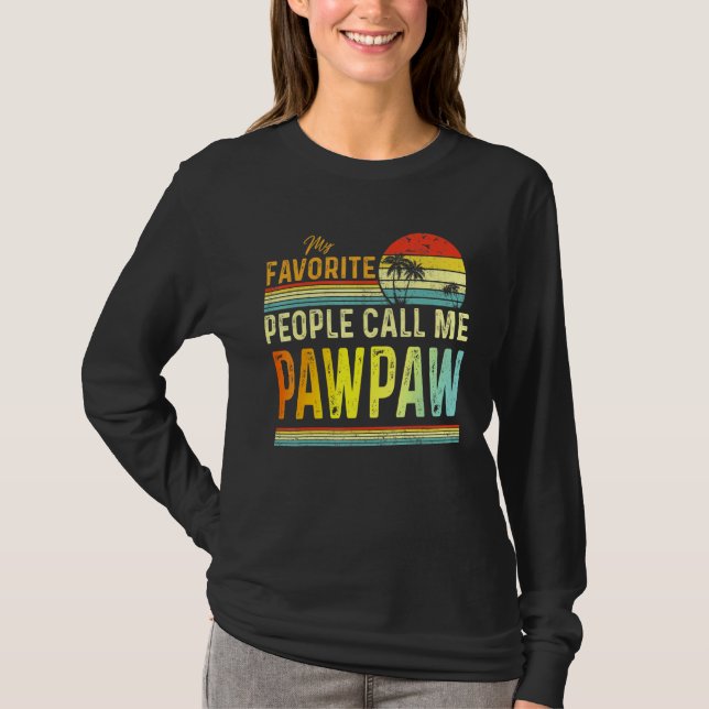 Camiseta Mens Mi Gente Favorita Me Llama Pawpaw Papá Padre (Anverso)