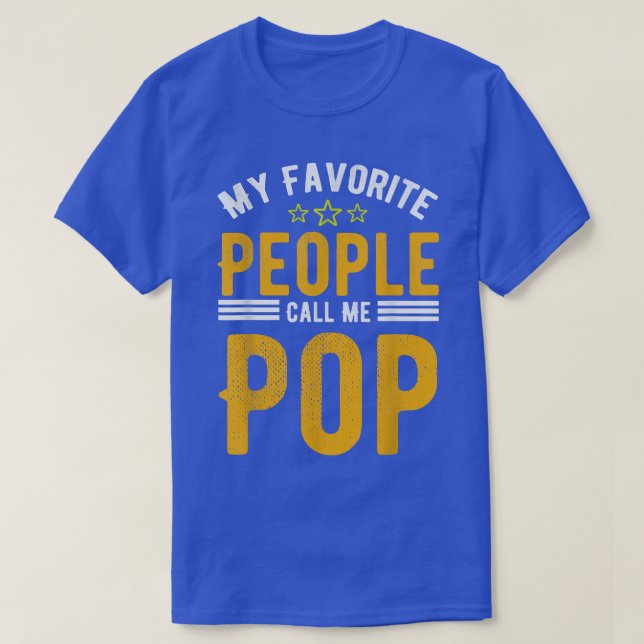 Camiseta Mens Mi gente favorita me llama POP, Grasa POP div (Diseño del anverso)