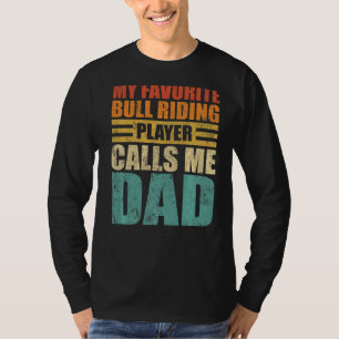 Camiseta Mens Mi Jugador De Toros Favorito Me Llama Papá F