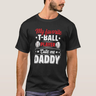 Camiseta Mens Mi jugador favorito de bolas de T me llama Da