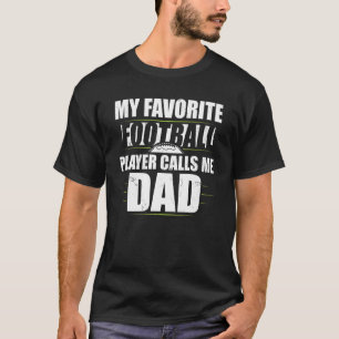 Camiseta Mens Mi jugador favorito de fútbol me llama a mi p