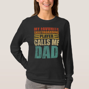Camiseta Mens Mi jugador favorito de Skateboarding Me Llama