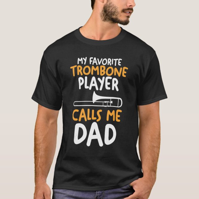 Camiseta Mens Mi jugador favorito de trombone me llama papá (Anverso)
