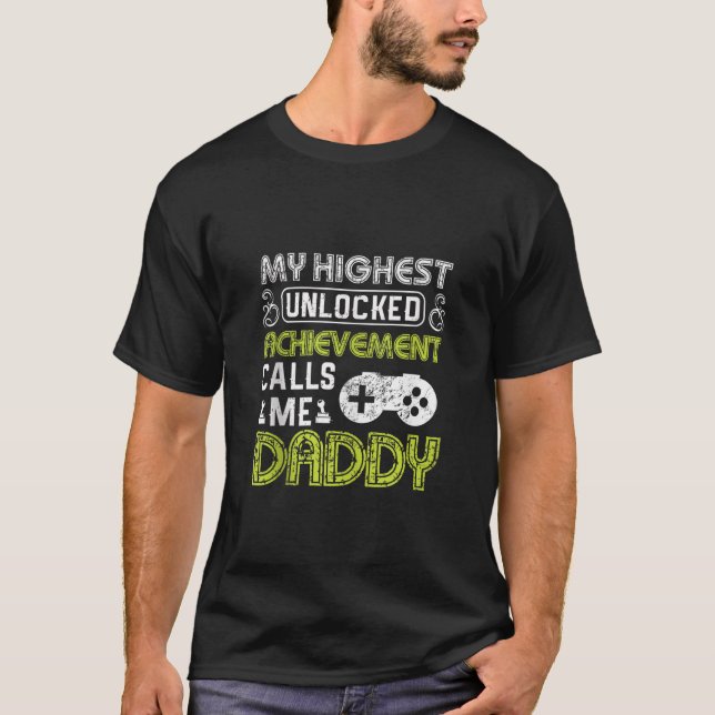 Camiseta Mens Mi logro más alto desbloqueado me llama dadaa (Anverso)