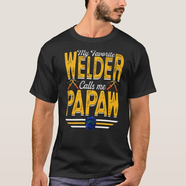 Camiseta Mens Mi Soldador Favorito Me Llama Papaw Wellness  (Anverso)