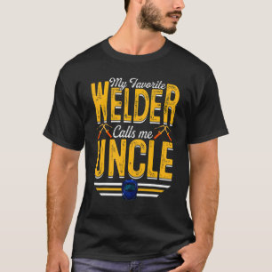 Camiseta Mens Mi Soldador Favorito Me Llama Tío Welling Pap