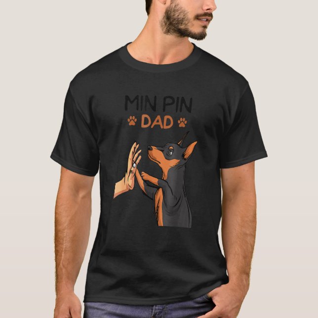 Camiseta Mens Min Pin Dad Miniature Pinscher Dog Father´s D (Anverso)