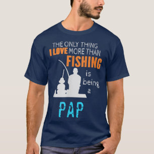 Camiseta Mens More Than Love Fishing Pap Special Grandpa