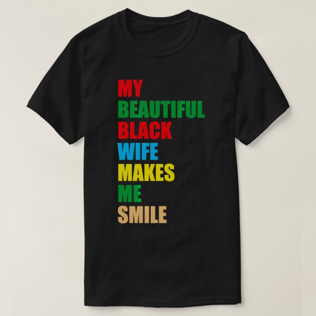 Camiseta Men's My Black Wife Makes Me Smile  (Diseño del anverso)