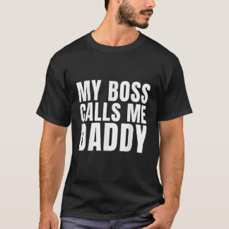 Camiseta Mens My Boser Me Llama Papi Papá Gracioso Sarcásti