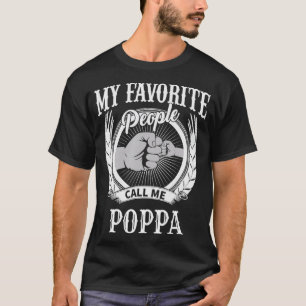 Camiseta Mens My Favorite People Call Me Poppa Grandpa 