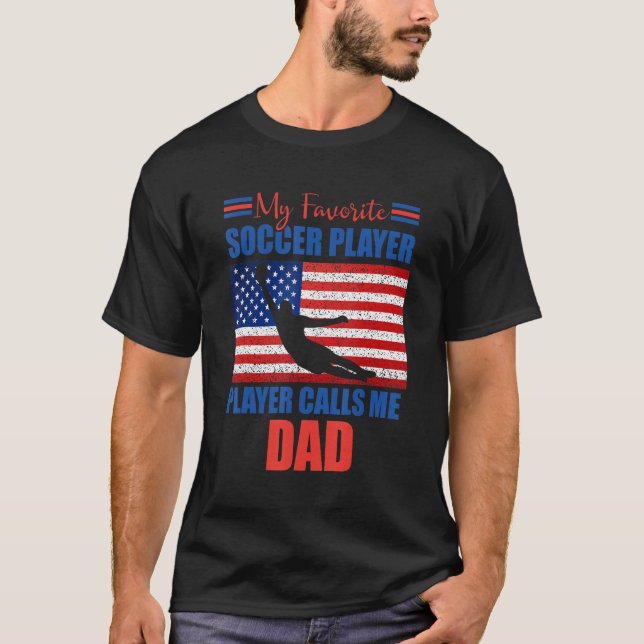 Camiseta Mens My Favorite Soccer Player Calls Me Dad  Ameri (Anverso)