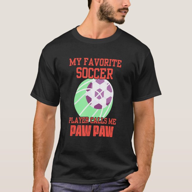Camiseta Mens My Favorite Soccer Player Calls Me Grandpa Pa (Anverso)