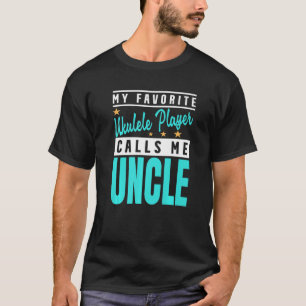 Camiseta Mens My Favorite Ukulele Player Calls Me Uncle