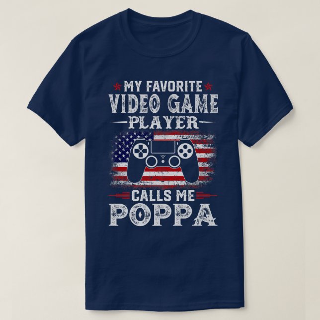 Camiseta Mens My Favorito Video Game Player Me Llama Poppa  (Diseño del anverso)