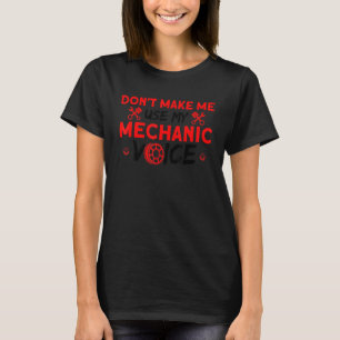 Camiseta Mens My Mechanic Voice Car Mechanic 1
