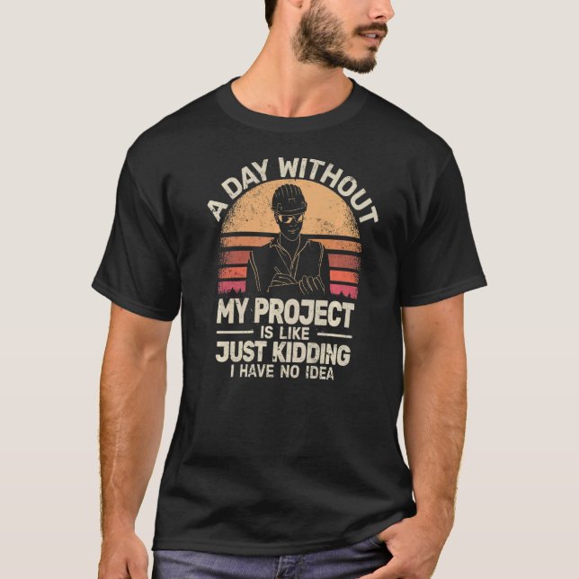 Camiseta Mens My Project Management vintage building pr (Anverso)