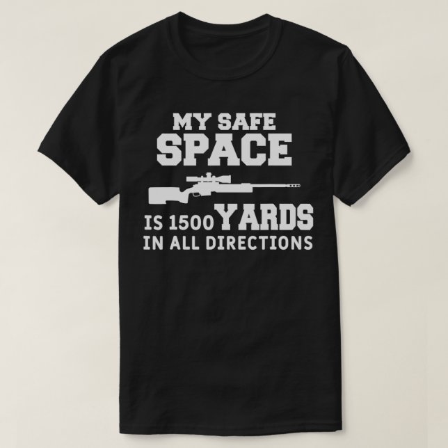 Camiseta Mens My Safe Space Funny Sniper Hunt Hunting Quote (Diseño del anverso)